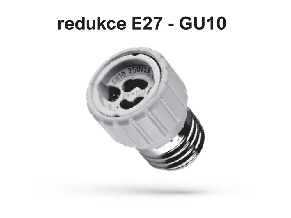 Redukce E27 na GU10 Výhodná Nabídka